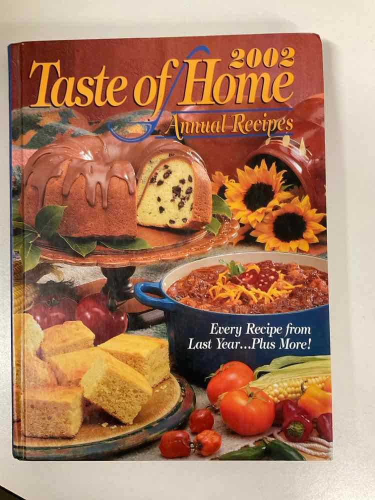 Set of 3 2001-2003 Taste of Home Annual Recipes - Hardcovers By Julie Schnittka